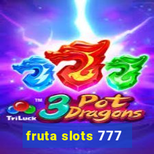 fruta slots 777 - mega jackpot